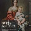 Sveta Krunica - Sedam načina razmatranja o otajstvima